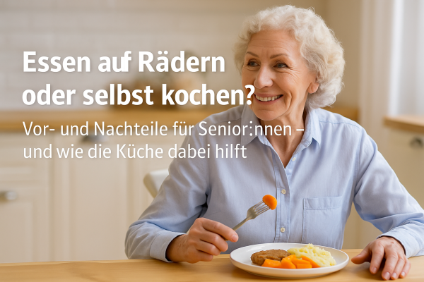 Essen-auf-Radern-oder-selbst-kochen-Vor-und-Nachteile-fur-Seniorinnen